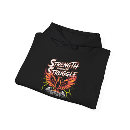 Strength Through Struggle Hoodie — Phoenix Weightlifting Motivational Sweatshirt