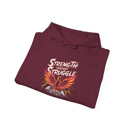 Strength Through Struggle Hoodie — Phoenix Weightlifting Motivational Sweatshirt