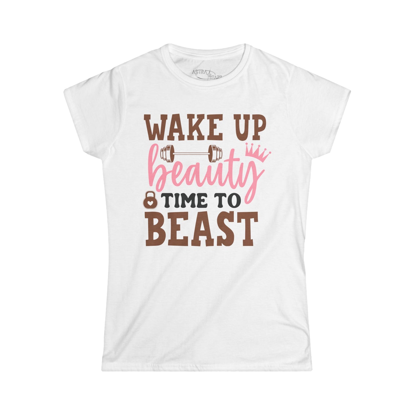 Wake Up Beauty, Time to Beast Women's Fitness Tee