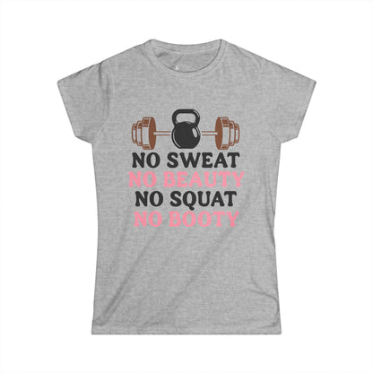 Women's Workout Tee — "No Sweat No Beauty, No Squat No Booty" Fitness Graphic Shirt